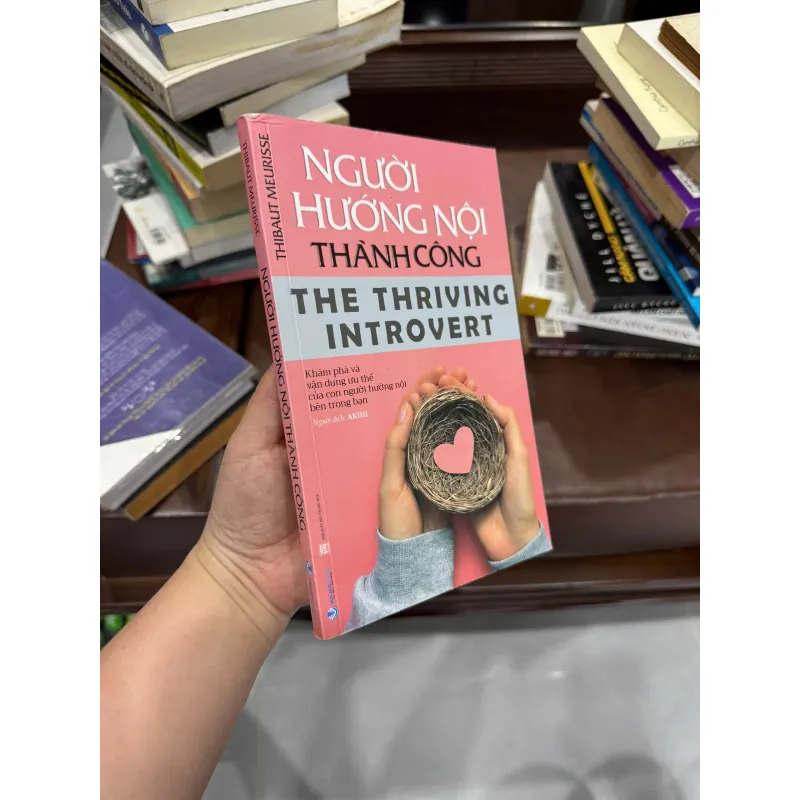 Người Hướng Nội Thành Công (The Thriving Introvert)- K4 1021000