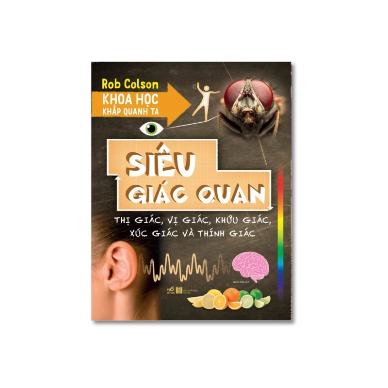 Khoa học khắp quanh ta: Siêu giác quan 729630