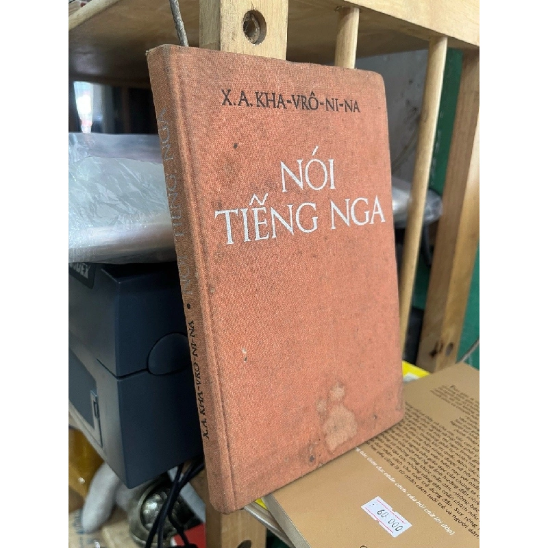 Nói tiếng Nga - X.A. Kha-vro-ni-na m 552333