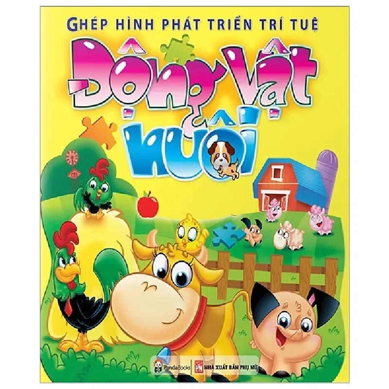 Ghép Hình Phát Triển Trí Tuệ - Động Vật Nuôi - Pandabooks 403785