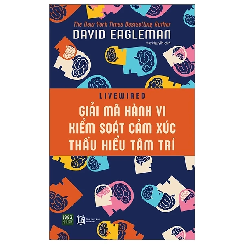 Giải Mã Hành Vi Kiểm Soát Cảm Xúc Thấu Hiểu Tâm Trí - David Eagleman 403428