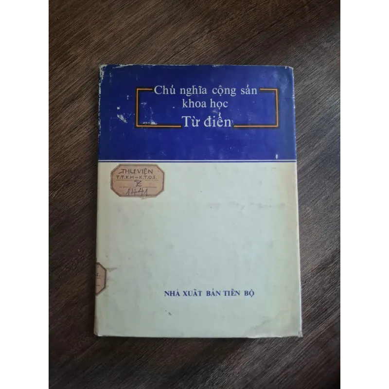 TỪ ĐIỂN CHỦ NGHĨA CỘNG SẢN KHOA HỌC 726472