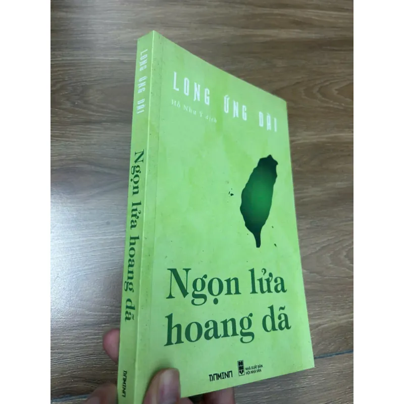 Ngọn lửa hoang dã – Long Ứng Đài (Hồ Như Ý dịch) 690078