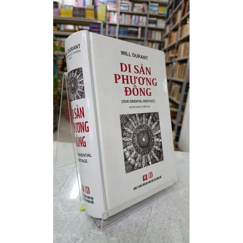 DI SẢN PHƯƠNG ĐÔNG - DỊCH: HUỲNH NGỌC CHIẾN 723121