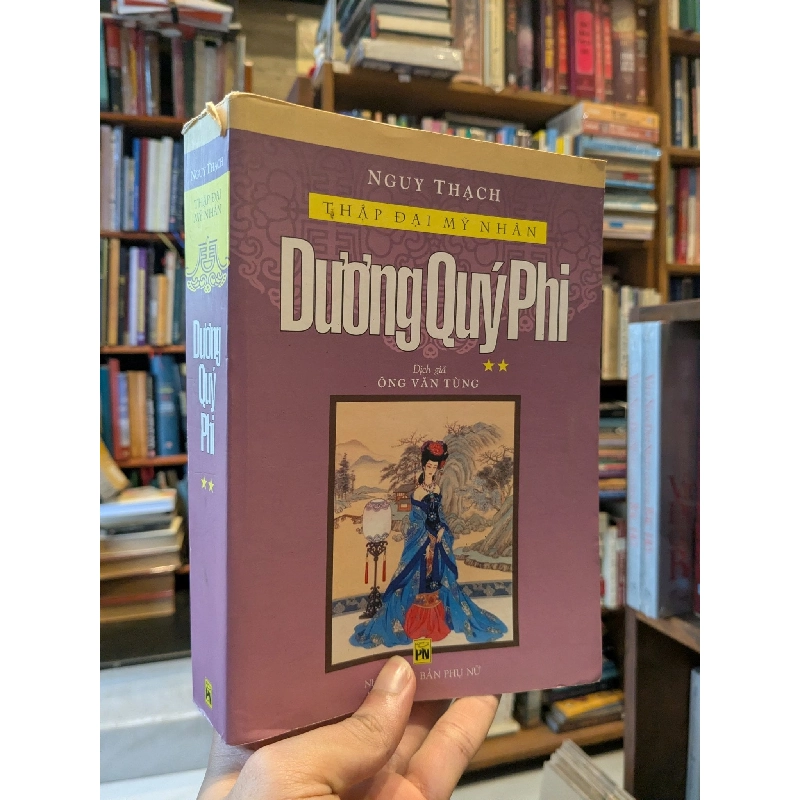 Dương Quý Phi - Nguy Thạch ( trọn bộ 2 tập) 127201