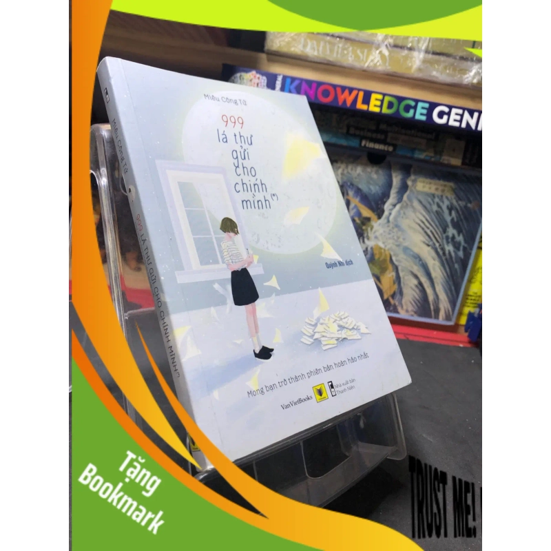 (TẶNG BOOKMARK) 999 lá thư gửi cho chính mình 2018 mới 90% bẩn nhẹ bụng sách Miêu Công tử RBK0207 VĂN HỌC 938568