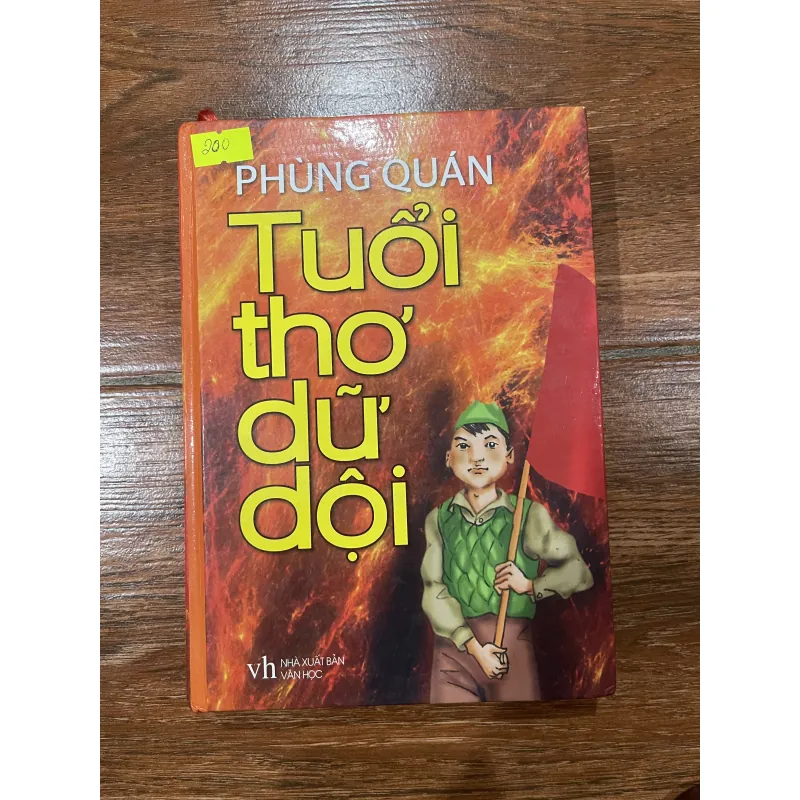 Tuổi thơ dữ dội - Phùng Quán  (k4) 762307