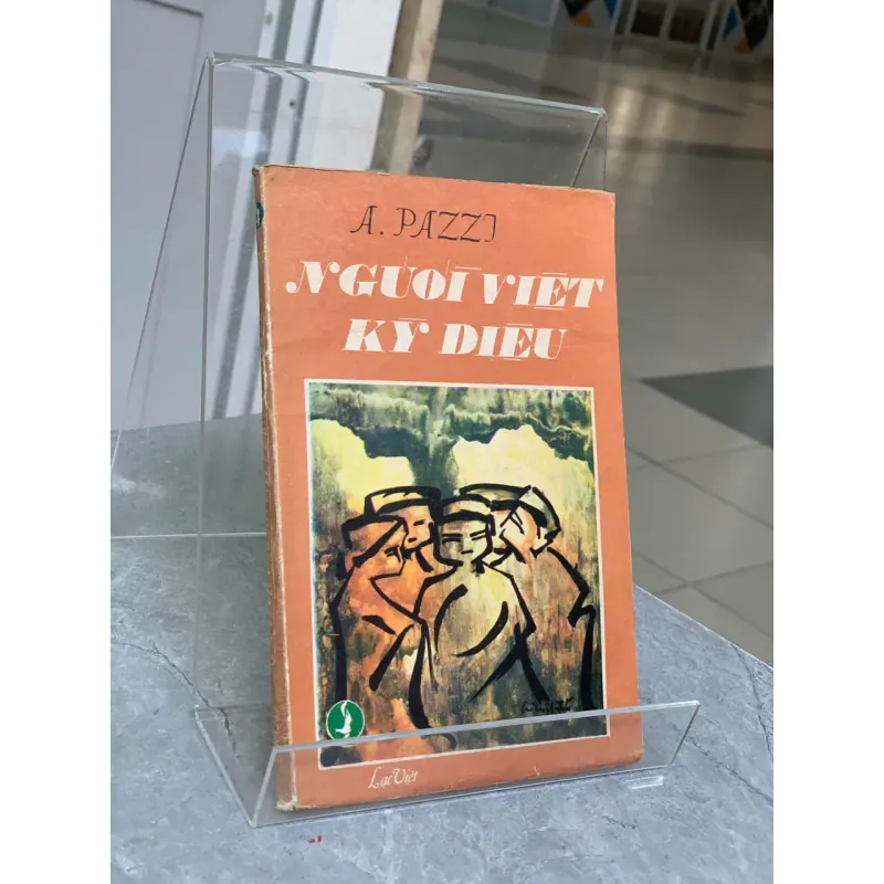 NGƯỜI VIỆT KỲ DIỆU - DỊCH GIẢ: VŨ HẠNH 334481