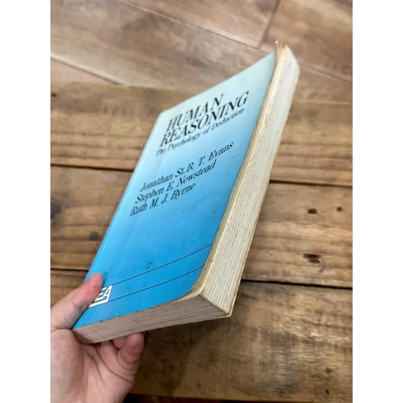 Human Reasoning - Jonathan S. B. T. Evans, Stephen E. Newstead, Ruth M. J. Byrne 739990