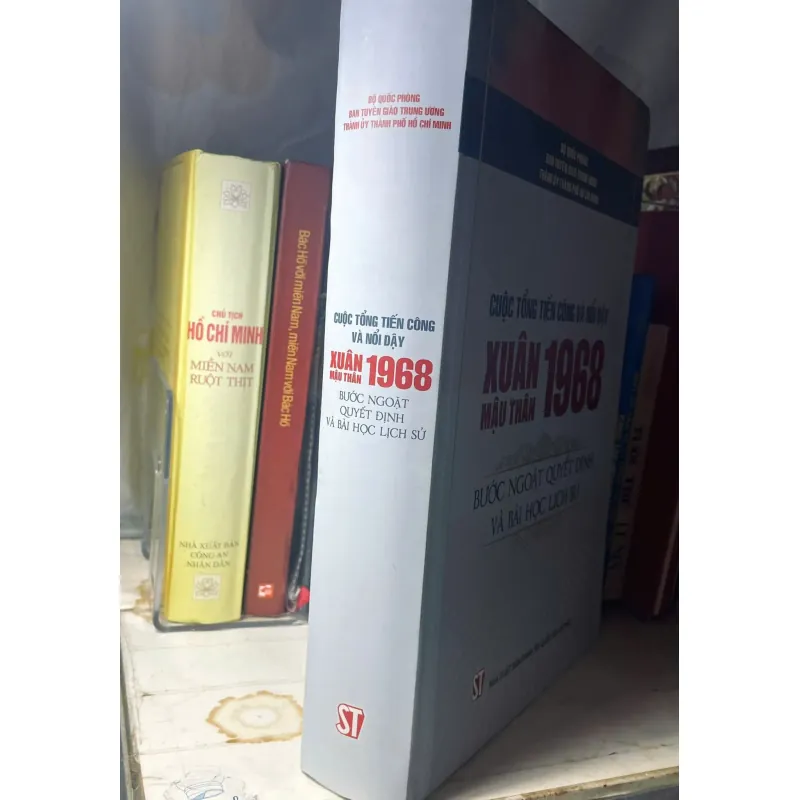 SÁCH CUỘC TỔNG TIẾN CÔNG VÀ NỔI DẬY XUÂN MẬU THÂN 1968 753942