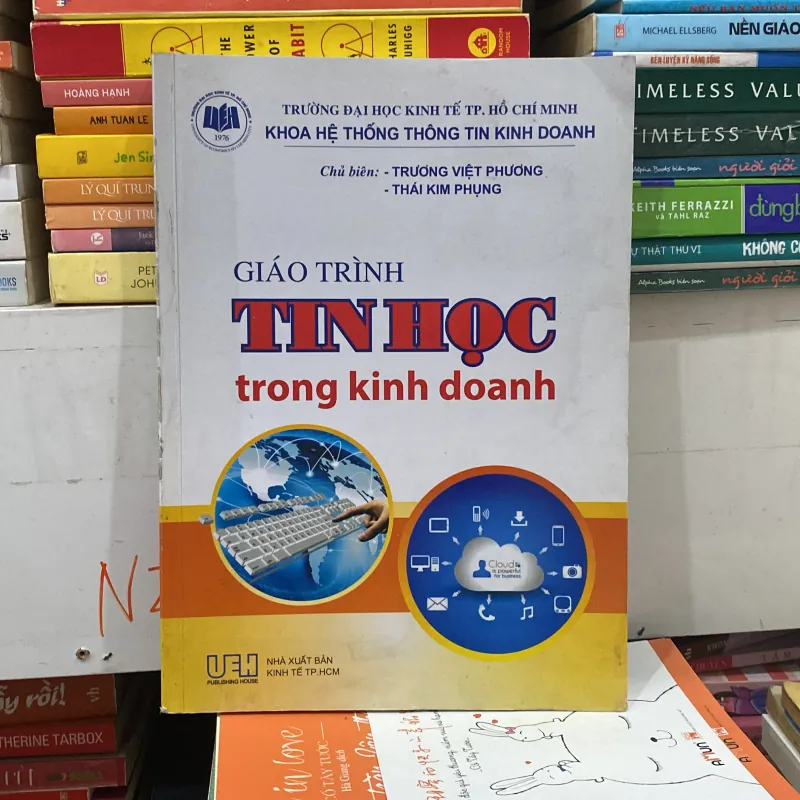 Giáo Trình Tin Học Trong Kinh doanh♟️ 791051