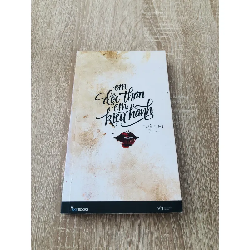 EM ĐỘC THÂN EM KIÊU HÃNH 999351