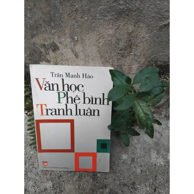 Văn học phê bình tranh luận của Trần Mạnh Hảo  1022829