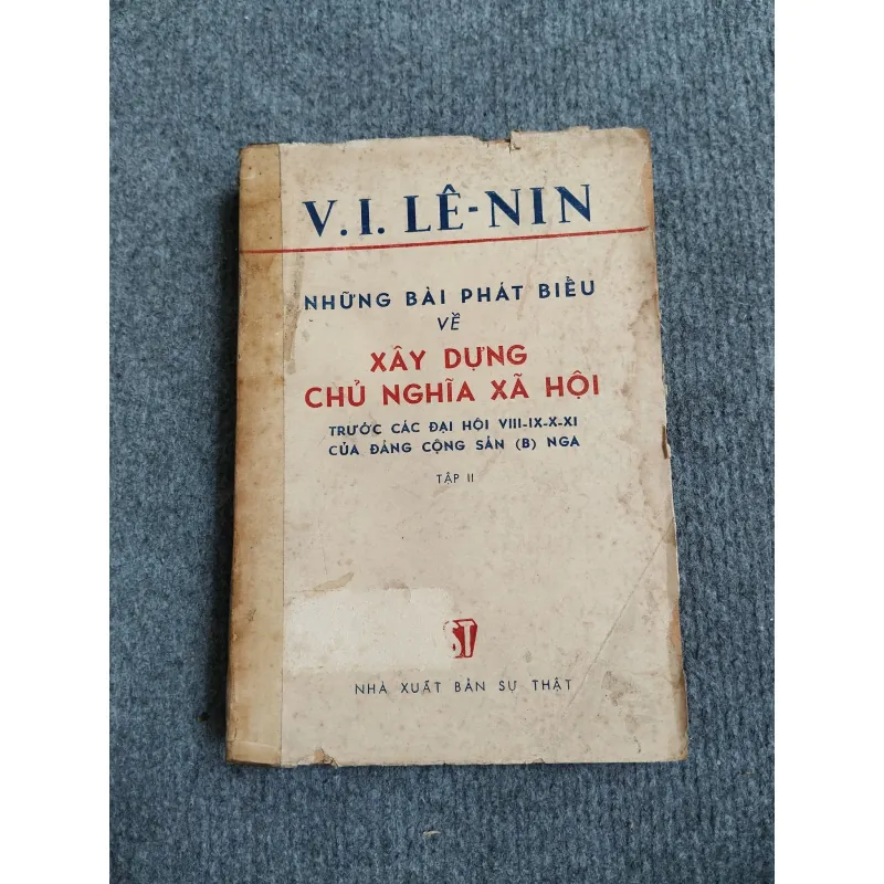 NHỮNG BÀI PHÁT BIỂU VỀ XÂY DỰNG CHỦ NGHĨA XÃ HỘI TẬP II 688655