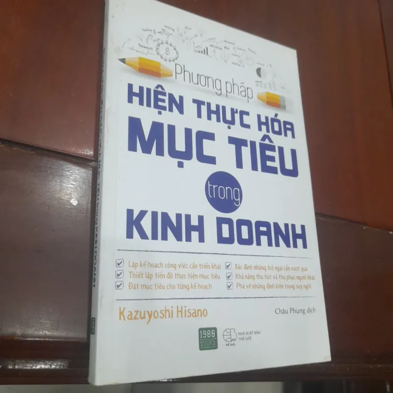 Kazuyoshi Hisano - Phương pháp HIỆN THỰC HÓA MỤC TIÊU ttong kinh doanh 1022195