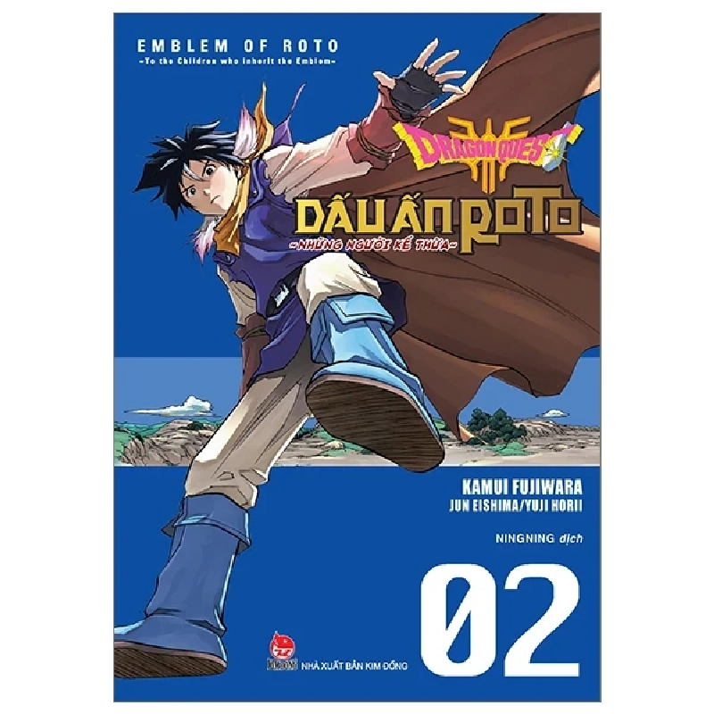 Dragon Quest - Dấu Ấn Roto - Những Người Kế Thừa - Tập 2 - Kamui Fujiwara, Jun Eishima, Yuji Horii (Mới 100%) Truyện tranh, NXB Kim Đồng - SÁCH ĐẠI HỌC 487019
