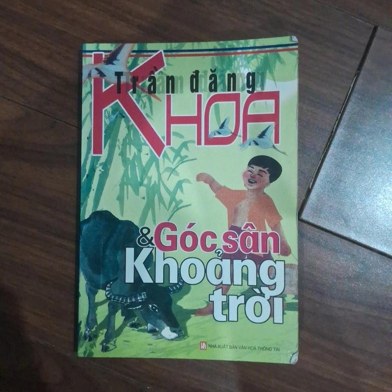 Góc sân và khoảng trời - trần đăng khoa 523245