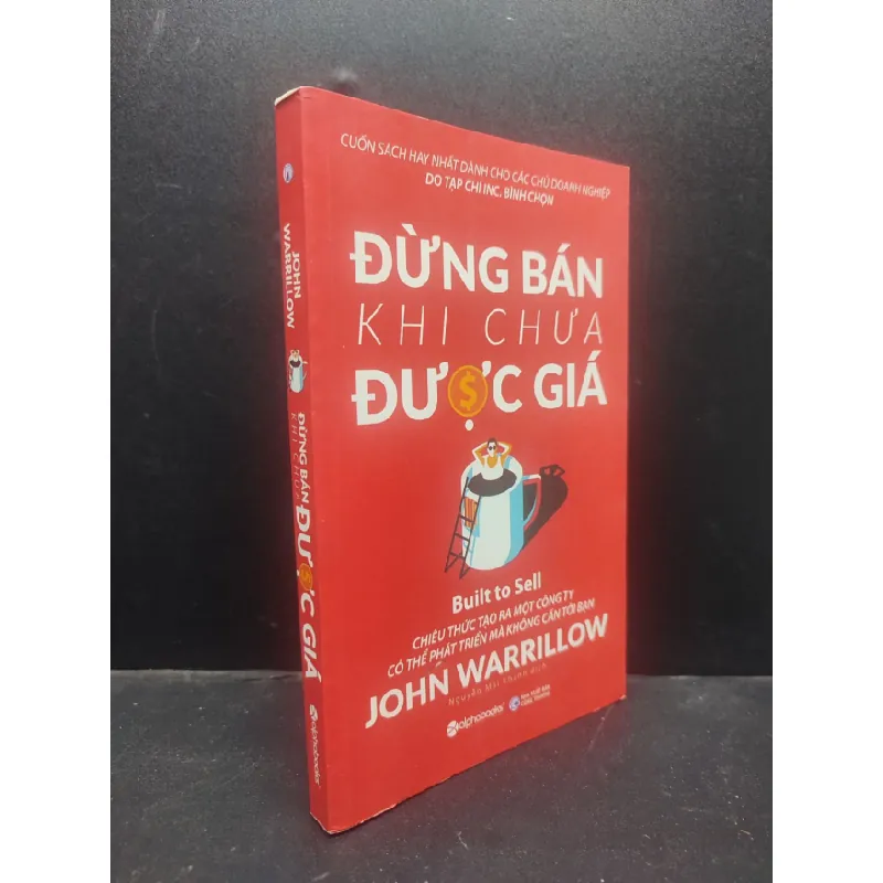 [Sách Cũ SCGR] Đừng Bán Khi Chưa Được Giá John Warrillow 2019 HCM1105 kỹ năng 682767