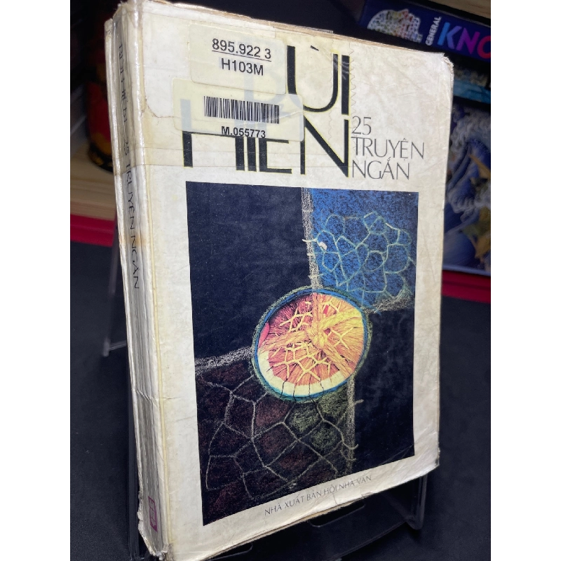 25 truyện ngắn 1996 mới 60% ố vàng bụng xấu Bùi Hiển HPB0906 SÁCH VĂN HỌC 915202