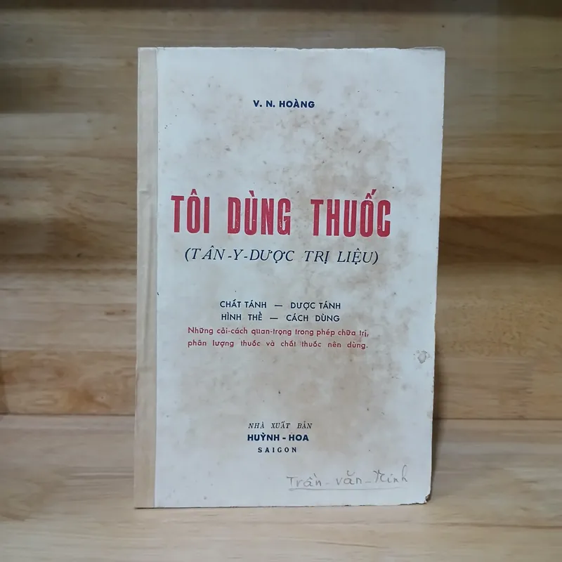 Tôi Dùng Thuốc (Tân Y Dược Trị Liệu) Xb 1956 - V. N. Hoàng 574917