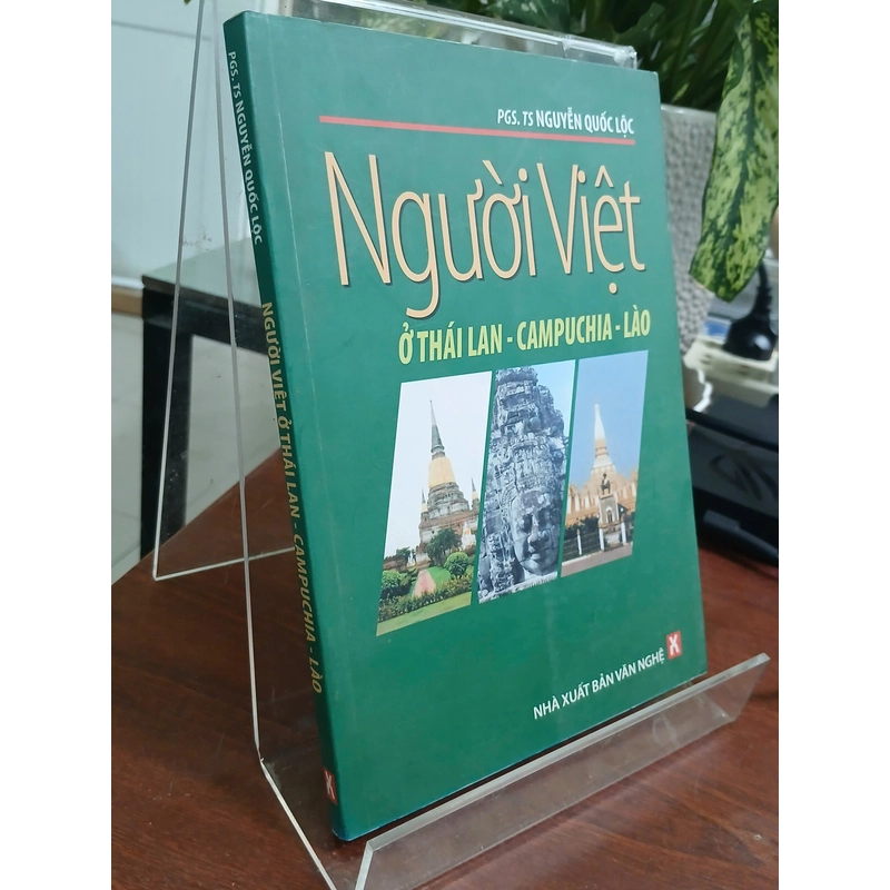 NGƯỜI VIỆT Ở THÁI LAN - CAMPUCHIA - LÀO  (NGUYỄN QUỐC LỘC) 544005