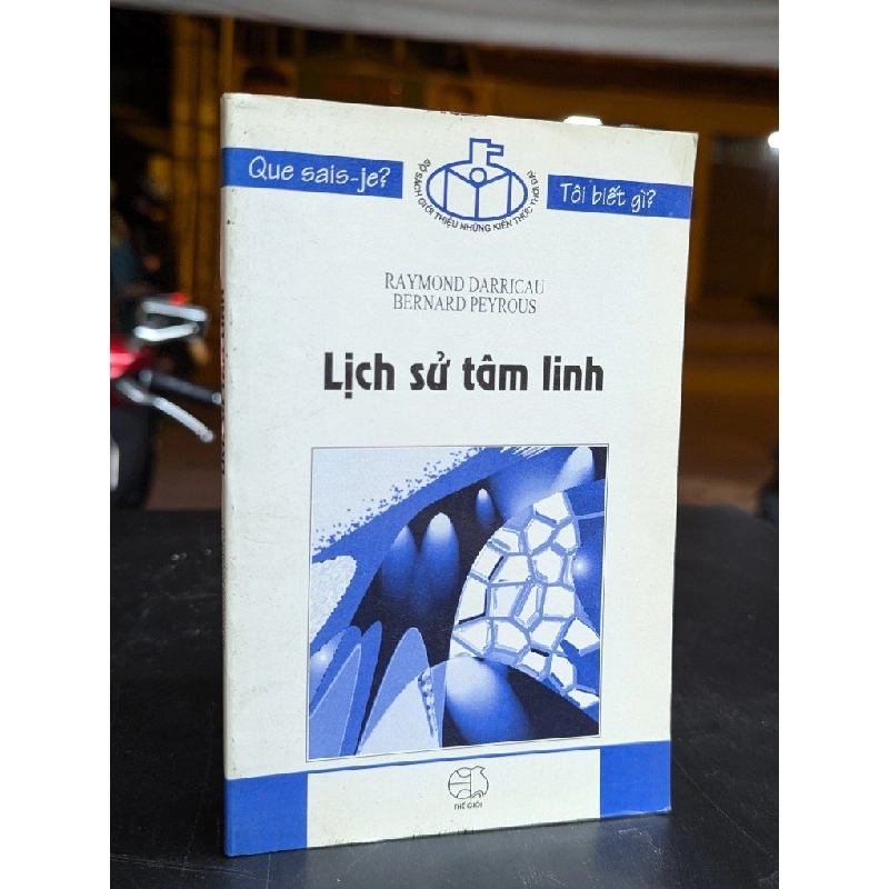 Lịch sử tâm linh - Raymond Darricau & Bernard Peyrous 328643