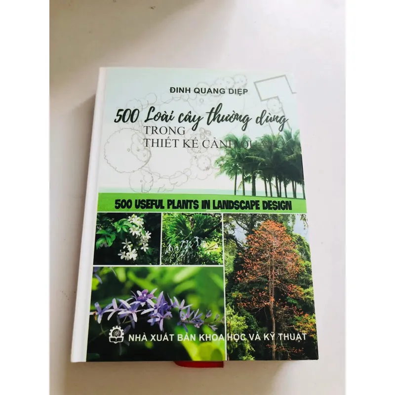 📚 500 LOÀI CÂY THƯỜNG DÙNG TRONG THIẾT KẾ CẢNH QUAN – Đinh Quang Diệp 601883