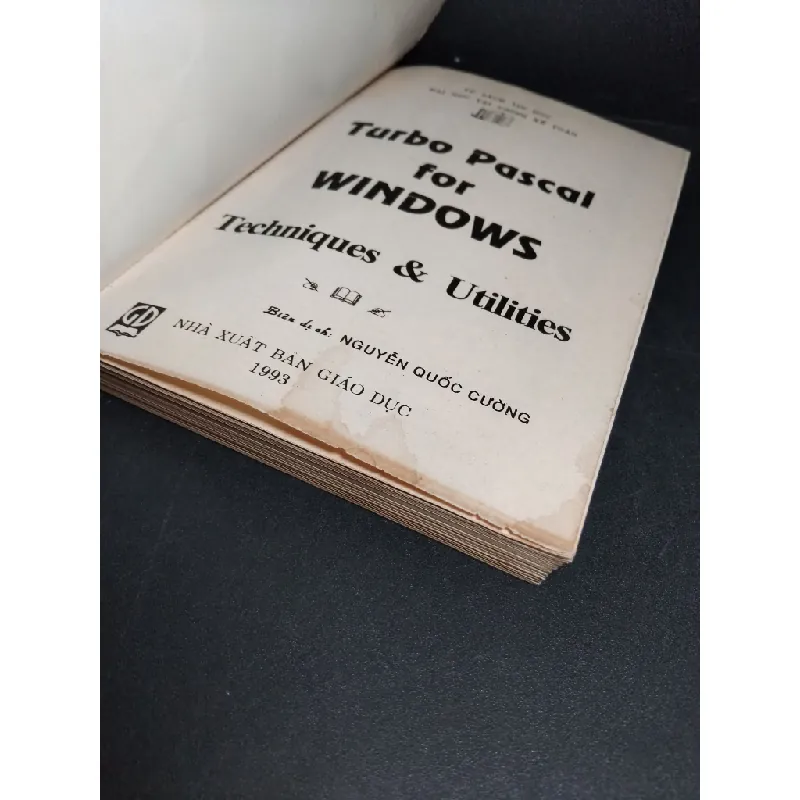 Turbo pascal cho Windows kỹ thuật & ứng dụng tập 1 mới 70% ố vàng gấp trang có chữ ký trang đầu 1993 HCM2103 GIÁO TRÌNH, CHUYÊN MÔN 410808