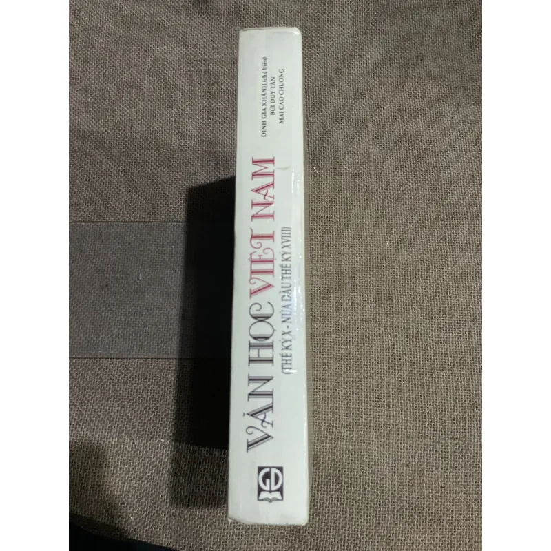 Văn học Việt Nam (Thế kỷ X - Nửa đầu thế kỷ XVIII),  Đinh Gia Khánh, Bùi Duy Tân  797173