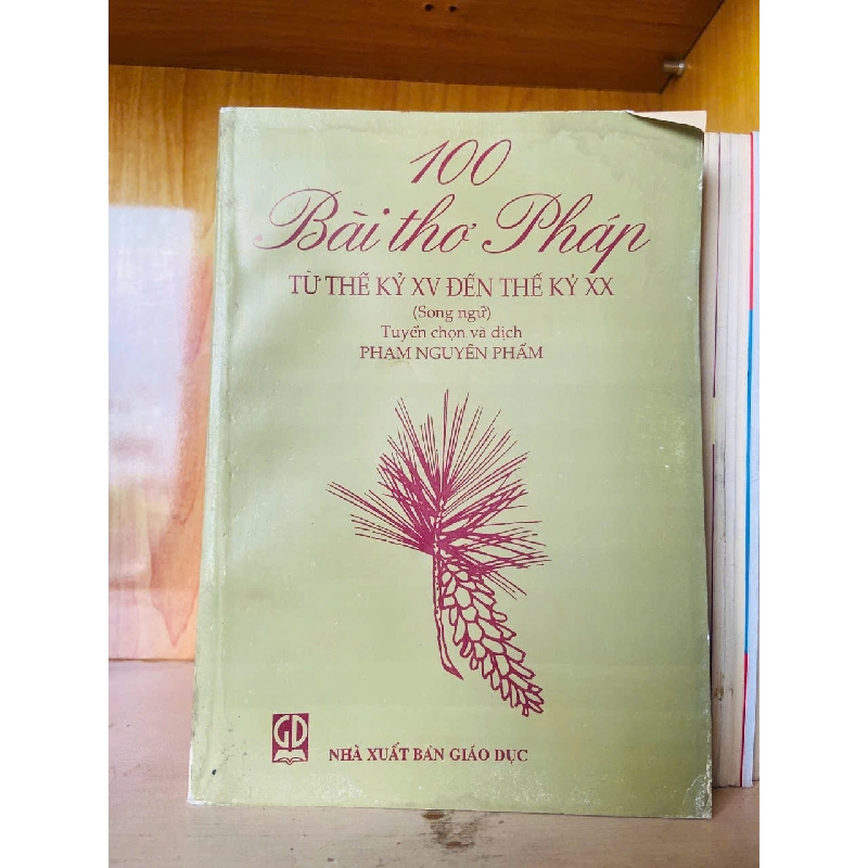 100 bài thơ Pháp từ thế kỷ XV đến thế kỷ XX Sách văn học VAVO3101 790054