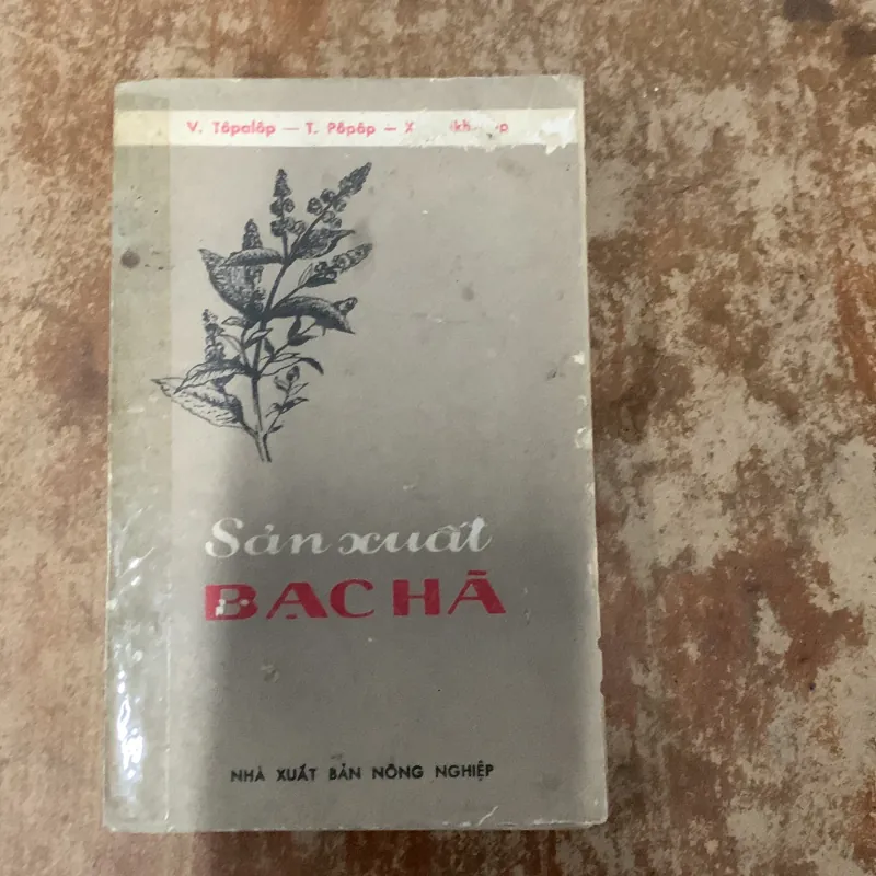 SẢN XUẤT BẠC HÀ - V. TÔPALOP và các tác giả khác  788471