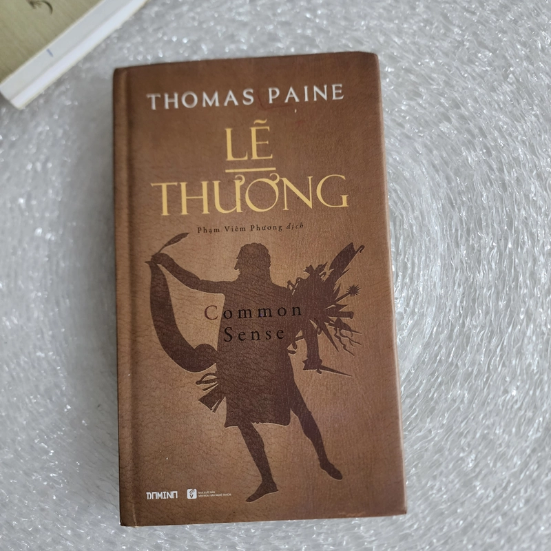 Lẽ thường | Thomas Paine. Chữ ký dịch giả Phạm Viêm Phương. Bìa cứng giới hạn 518445