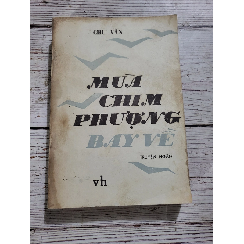 Mùa chim phượng bay về , tập truyện ngắn của Chu Văn 271205