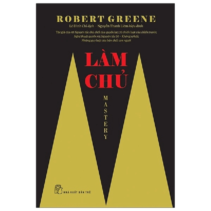 Làm Chủ - Mastery - Robert Greene (Mới 100%) Sách tư duy, kỹ năng sống, NXB Trẻ - SÁCH ĐẠI HỌC 492072