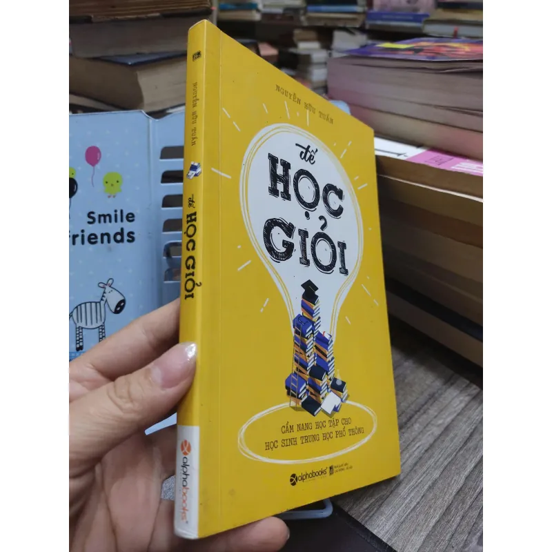 Sách: Để học giỏi - Cẩm nang học tập cho học sinh THPT - Tác giả: Nguyễn Hữu Tuấn 603964