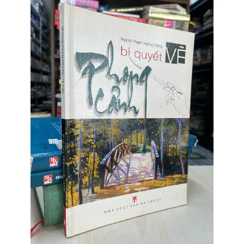 Bí quyết vẽ phong cảnh - Huỳnh Phạm Hương Trang 609468