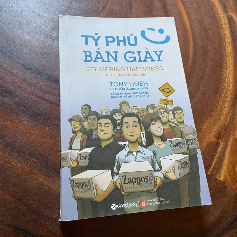 II Tựa sách: Tỷ Phú Bán Giày - TONY HSIEH - 2020 444240