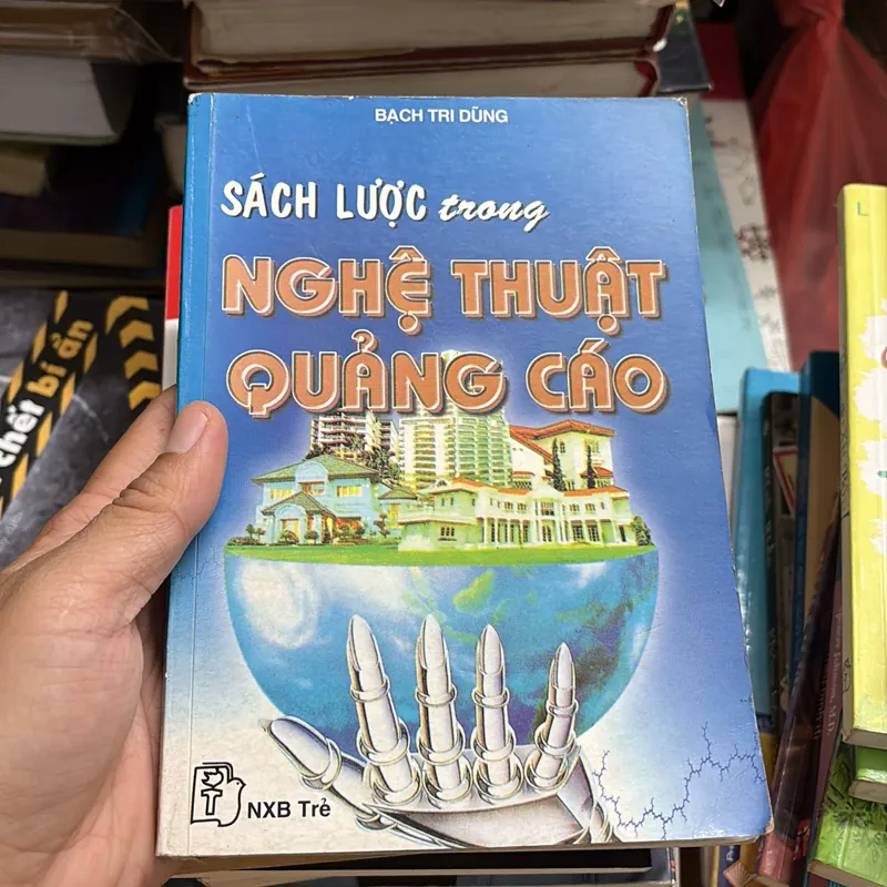II Sách Quảng Cáo: Sách Lược Trong Nghệ Thuật Quảng Cáo - Bạch Tri Dũng - 1999 698292