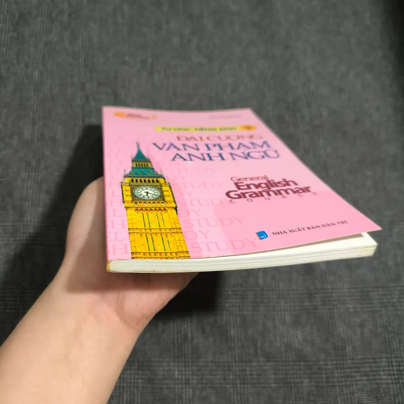 Đại cương văn phạm Anh ngữ (General English grammar course) - Tự học tiếng Anh tập 2 606259