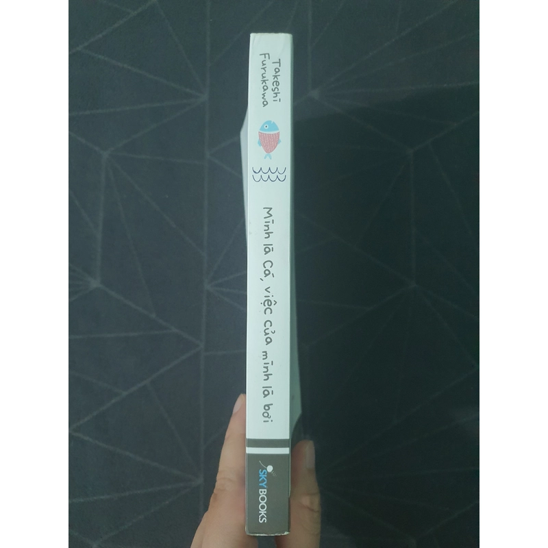 "Mình là cá việc của mình là bơi" - Takeshi Furukawa 493162