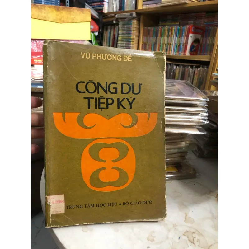 Công Dư Tiệp Ký - Vũ Phương Đề - TRUNG TÂM HỌC LIỆU - BỘ GIÁO DỤC 1973 935056