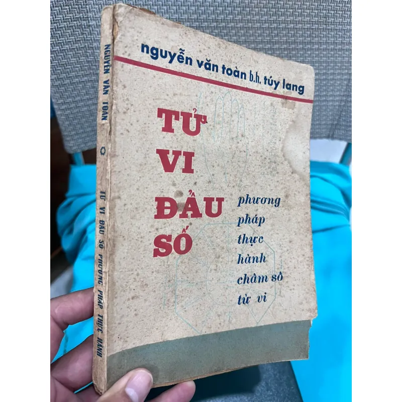 TỬ VI ĐẨU SỐ THỰC HÀNH - TÚY LANG NGUYỄN VĂN TOÀN 996509