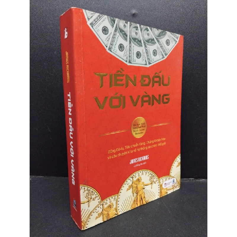 Tiền đấu với vàng mới 90% bẩn nhẹ 2020 HCM1008 James Rickards KINH TẾ - TÀI CHÍNH - CHỨNG KHOÁN 209069