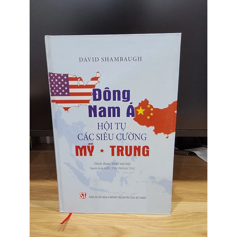 Đông Nam Á Hội Tụ các siêu cường Mỹ - Trung bìa cứng 550421