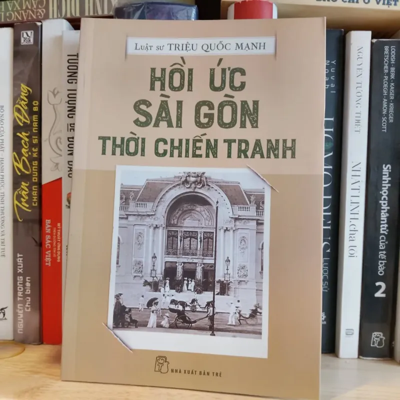 Hồi ức Sài Gòn thời chiến tranh - Luật sư Triệu Quốc Mạnh 748414