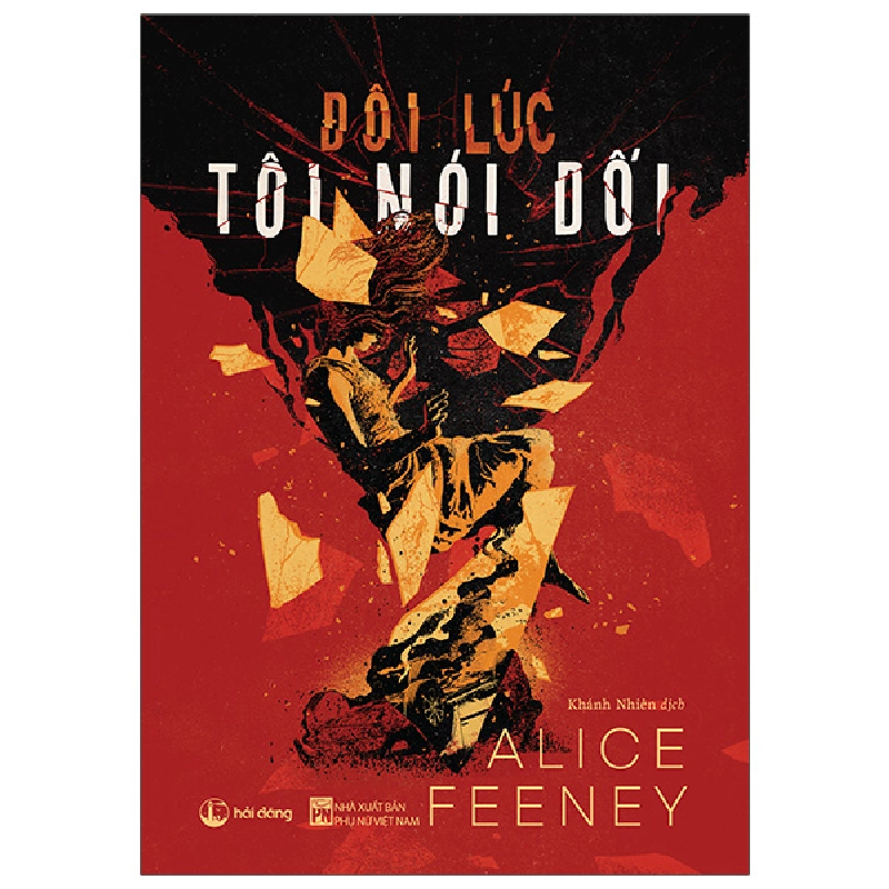 Đôi lúc tôi nói dối - Alice Feeney New 100% HCM.PO Oreka-Blogmeo 46242