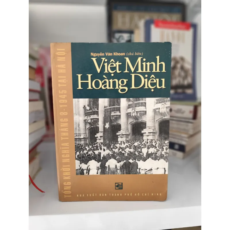 Việt Minh Hoàng Diệu ( bìa cứng)  605868