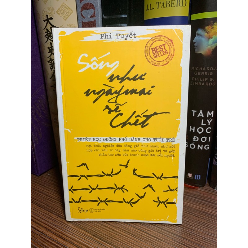 Kỹ năng sống:Sống Như Ngày Mai Sẽ Chết 149469