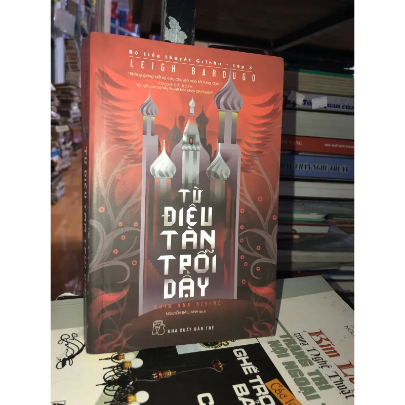 Từ điêu tàn trỗi dậy - Leigh Bardugo 999795