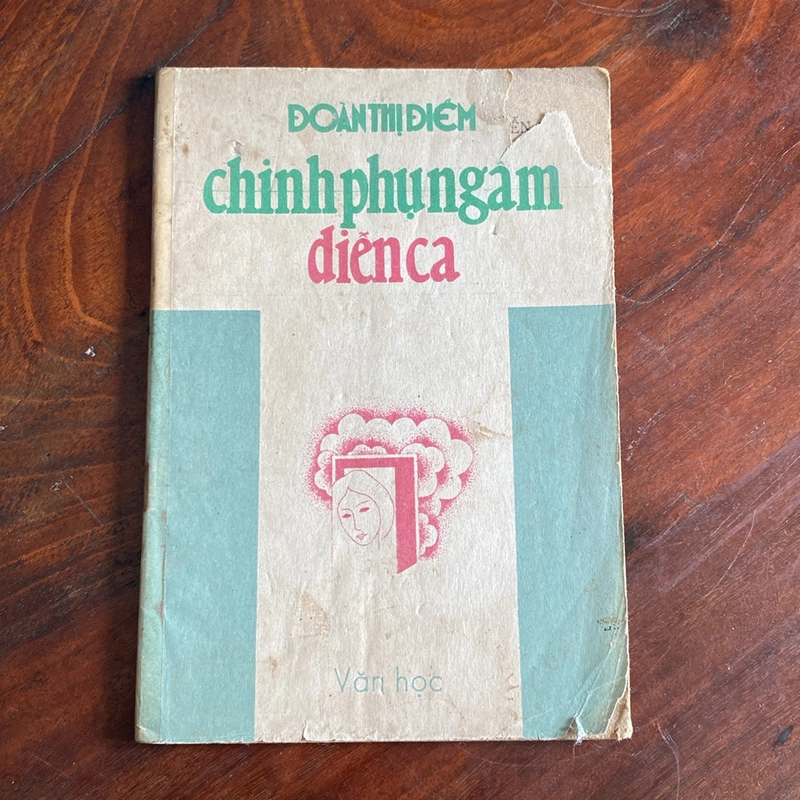 CHINH PHỤ NGÂM DIỄN CA  (XB 1987) 474156